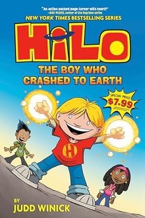 Hilo Book 1: The Boy Who Crashed to Earth: (A Graphic Novel) by Judd Winick