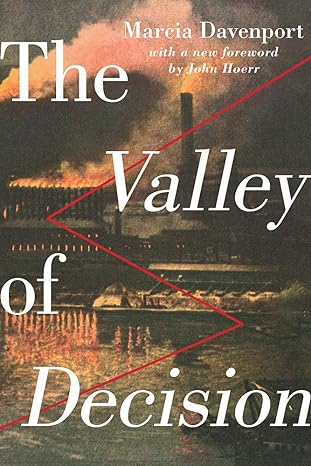 The Valley Of Decision by Marcia Davenport