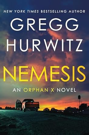 Nemesis: An Orphan X Novel by Gregg Hurwitz