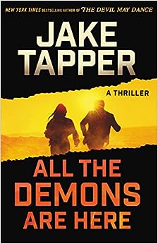 All the Demons Are Here (The Charlie and Margaret Marder Mysteries) by Jake Tapper