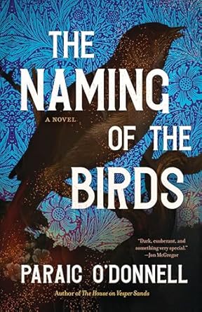 The Naming of the Birds by Paraic O'Donnell