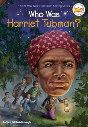 Who Was Harriet Tubman? by Yona Zeldis McDonough