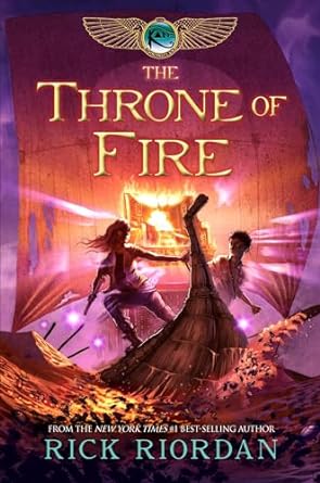 The Throne of Fire (The Kane Chronicles, Book 2) by Rick Riordan