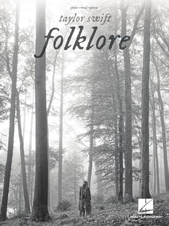 Taylor Swift - Folklore: Piano/Vocal/Guitar Songbook by Taylor Swift