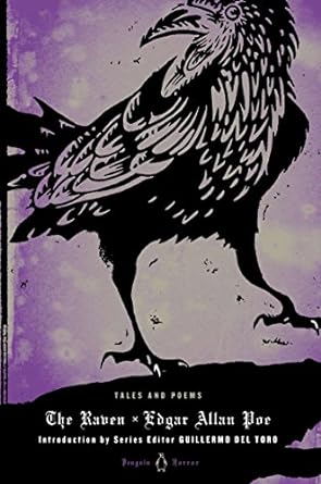 The Raven: Tales and Poems by Edgar Allan Poe (Author), Guillermo del Toro (Editor)
