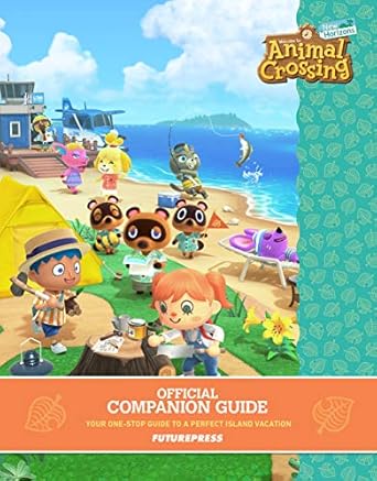 Animal Crossing: New Horizons Official Companion Guide by Future Press