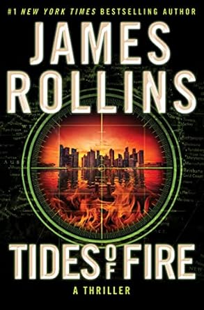 Tides of Fire (Sigma Force, 17)  by James Rollins