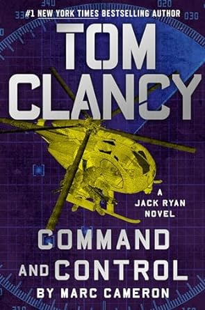Tom Clancy Command and Control (A Jack Ryan Novel)  by Marc Cameron