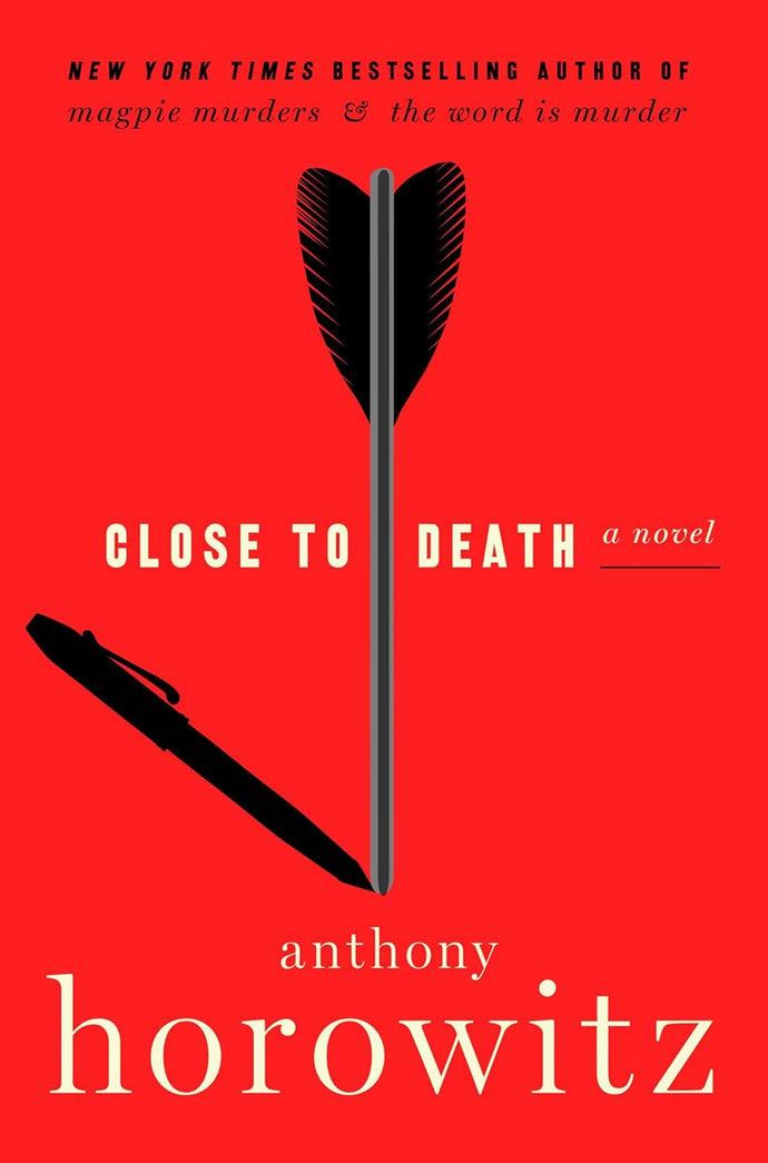 Close to Death (A Hawthorne and Horowitz Mystery, 5)by Anthony Horowitz