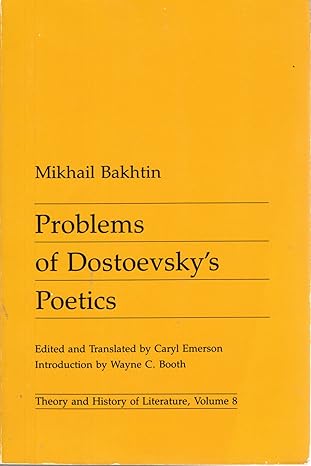 Problems of Dostoevsky’s Poetics (Volume 8) (Theory and History of Literature) by Mikhail Bakhtin