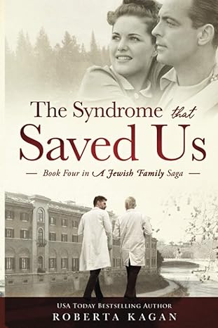 The Syndrome That Saved Us by Roberta Kagan