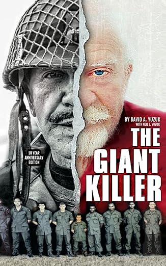 The Giant Killer: American hero, mercenary, spy … The incredible true story of the smallest man to serve in the U.S. Military—Green Beret Captain Richard J. Flaherty by David A. Yuzuk