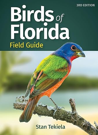 Birds of Florida Field Guide by Stan Tekiela
