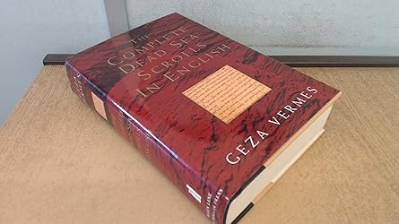 The Complete Dead Sea Scrolls in English by Geza Vermes (Author, Translator)