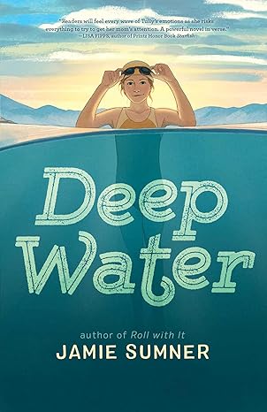 Deep Water by Jamie Sumner