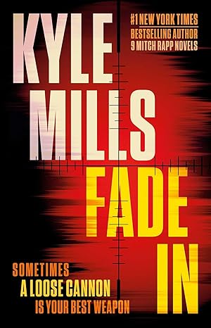 Fade In by Kyle Mills