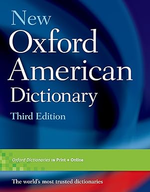 New Oxford American Dictionary 3rd Edition 3rd Edition by Angus Stevenson