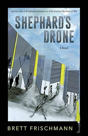 Shephard's Drone by Brett Frischmann