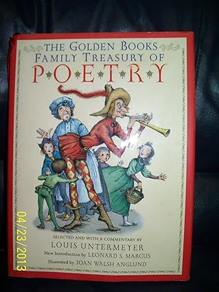 The Golden Books Family Treasury of Poetry by Louis Untermeyer