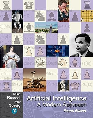 Artificial Intelligence: A Modern Approach 4th Edition by Stuart Russell and Peter Norvig