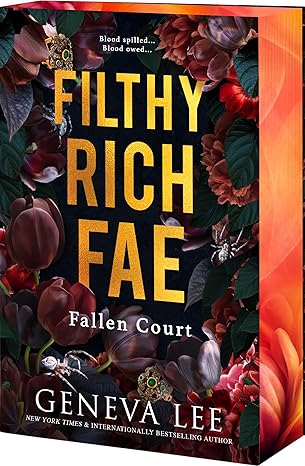Filthy Rich Fae: Fallen Court by Geneva Lee