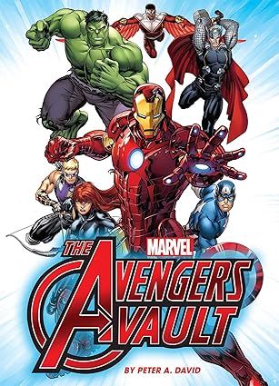 Marvel: The Avengers Vault by Peter A. David