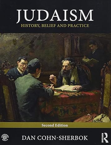 Judaism: History, Belief and Practice by Dan Cohn-Sherbok