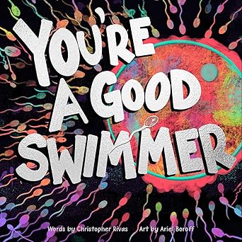 You're a Good Swimmer by Christopher Rivas (