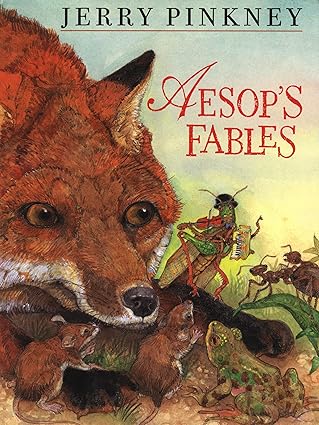 Aesop's Fables (by Jerry Pinkney