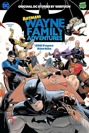 Batman: Wayne Family Adventures Volume One by CRC Payne Starbite