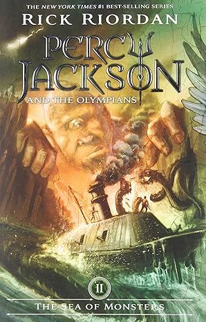 The Sea of Monsters (Percy Jackson and the Olympians, Book 2) by Rick Riordan