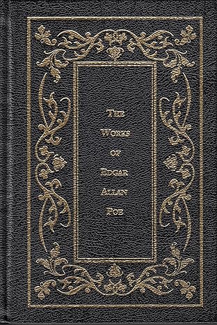 The Works of Edgar Allan Poe by Edgar Allen Poe