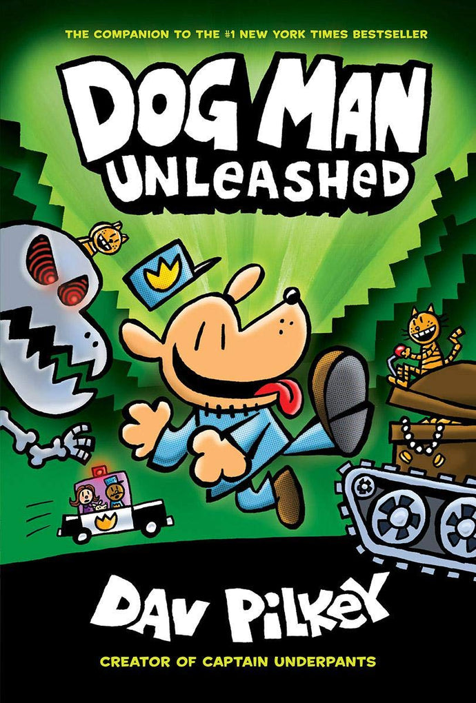 Dog Man Unleashed by Dav Pilkey