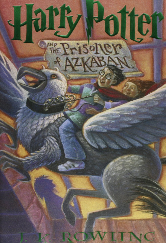 Harry Potter and the Prisoner of Azkaban (#3) by J. K. Rowling