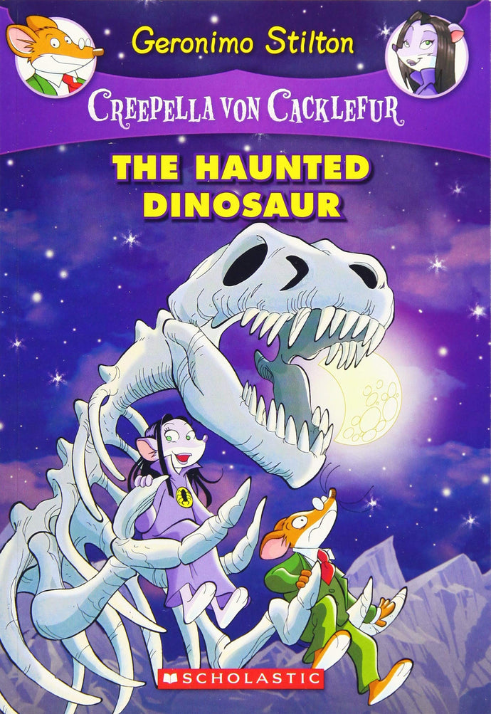 The Haunted Dinosaur (Creepella von Cacklefur #9) by Geronimo Stilton